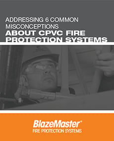 Misconceptions About CPVC Fire Protection Systems Guide